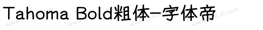 Tahoma Bold粗体字体转换